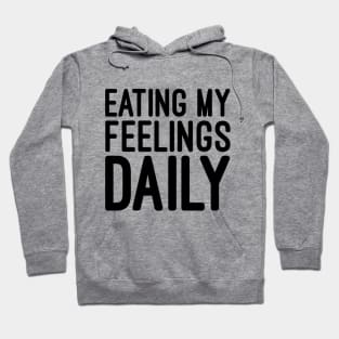 Feelings Hoodie